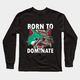 Mummy Cat Vector illustration Head Born To Dominate Long Sleeve T-Shirt